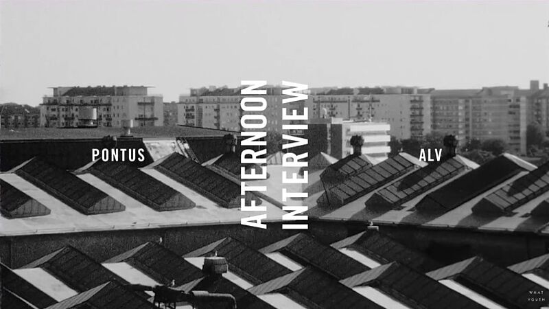 Pontus Alv Pontus Alv Afternoon Interview