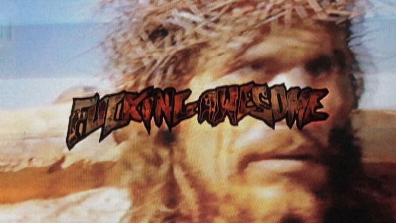 Fucking Awesome - Children Of A Lesser God