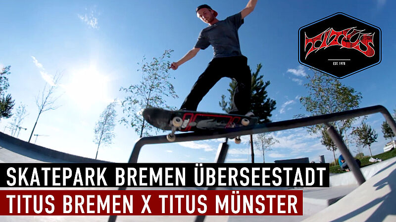 Skatepark Überseestadt Bremen | Titus Bremen und Münster