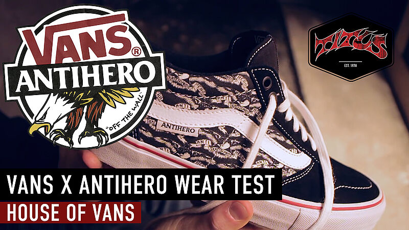 Vans X Antihero Wear Test | HoV London