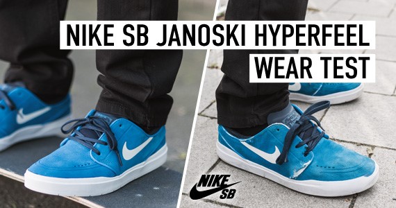 Wear Test: Nike SB Stefan Janoski Hyperfeel